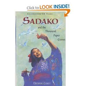 Sadako and the Thousand Paper Cranes and over one million other books 