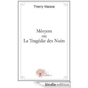 Meryem Ou la Tragedie des Nuits Theatre Thierry Viacava  