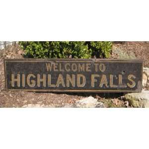  Welcome To HIGHLAND FALLS, NEW YORK   Rustic Hand Painted 