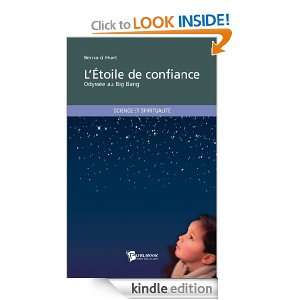 Etoile de confiance Odyssée au Big Bang (French Edition) Bernard 