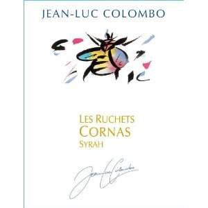  Jean Luc Colombo Les Ruchets Cornas 2008 Grocery 