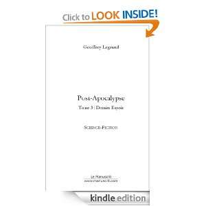 Post apocalypse tome 3 (French Edition) Geoffrey Legrand  