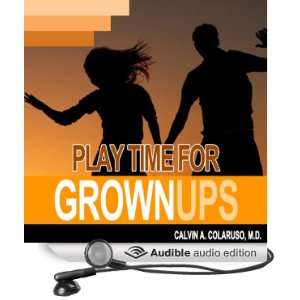  Playtime for Grown Ups (Audible Audio Edition) Calvin 