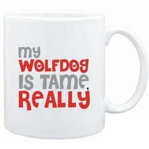  Mug White  MY Wolfdog IS TAME, REALLY  Dogs Sports 