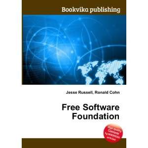 Free Software Foundation Ronald Cohn Jesse Russell Books
