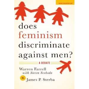  Does Feminism Discriminate Against Men? A Debate (Point 