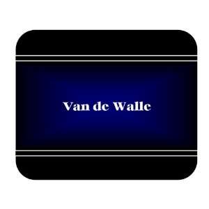  Personalized Name Gift   Van de Walle Mouse Pad 