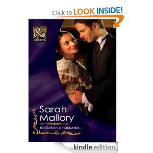 To Catch a Husband (Mills & Boon Historical) Sarah Mallory  