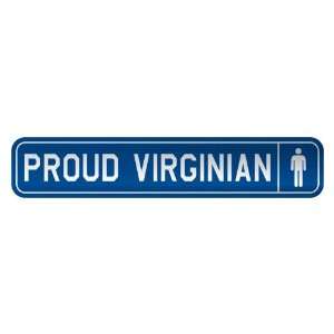   PROUD VIRGINIAN  STREET SIGN STATE VIRGINIA