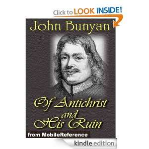 Of Antichrist, and His Ruin (mobi) John Bunyan  Kindle 
