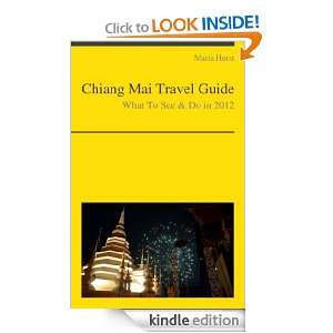 Chiang Mai, Thailand Travel Guide   What To See & Do In 2012 Maria 