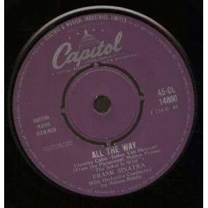   ALL THE WAY 7 INCH (7 VINYL 45) UK CAPITOL 1957 FRANK SINATRA Music