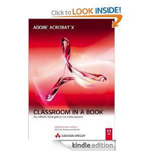Adobe Acrobat X   Classroom in a Book Das offizielle Trainingsbuch 