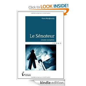 Le Sénateur (drame européen) (French Edition) Pierre Merejkowsky 