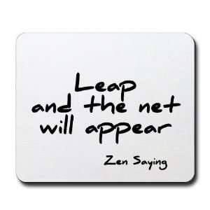  Leap and the net will appear Spiritual Mousepad by 