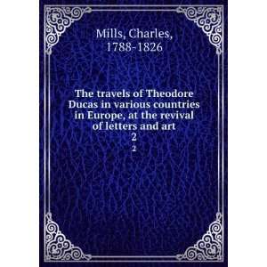  The travels of Theodore Ducas pseud. in various countries in Europe 