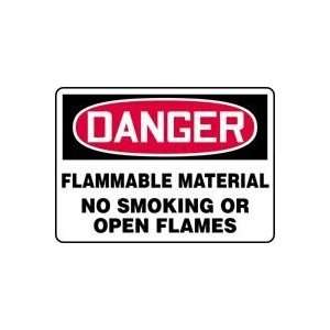  DANGER FLAMMABLE MATERIAL NO SMOKING OR OPEN FLAMES 7 x 