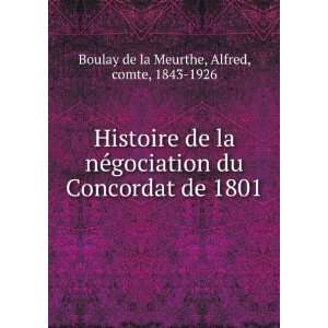   de 1801 Alfred, comte, 1843 1926 Boulay de la Meurthe Books