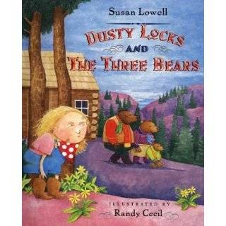 Dusty Locks and the Three Bears Paperback by Susan Lowell