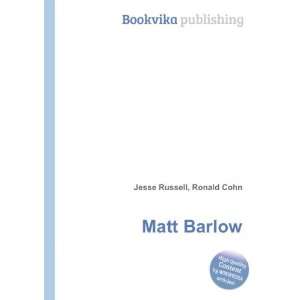  Matt Barlow Ronald Cohn Jesse Russell Books