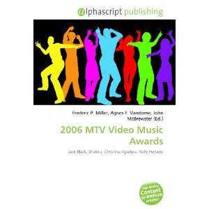  2006 MTV Video Music Awards (9786134013970) Books