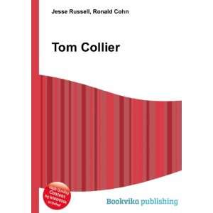  Tom Collier Ronald Cohn Jesse Russell Books