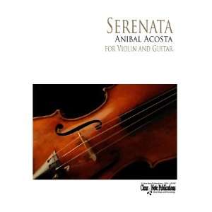  Serenata (Guitar, Violin) Anibal Acosta Books