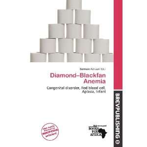    Diamond Blackfan Anemia (9786200709110) Germain Adriaan Books