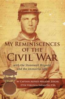   My Reminiscences of the Civil War by Alfred Mallory 