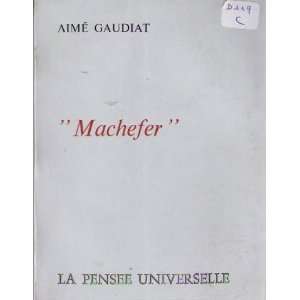  Machefer Aime Gaudiat Books