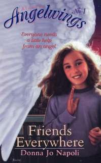   Friends Everywhere by Donna Jo Napoli, Aladdin 