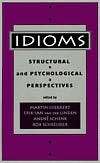Idioms Structural and Psychological Perspectives, (0805815058 