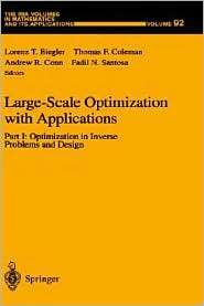 Large Scale Optimization With Applications, (0387982868), Lorenz T 