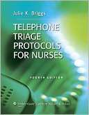 Telephone Triage Protocols for Julie K. Briggs