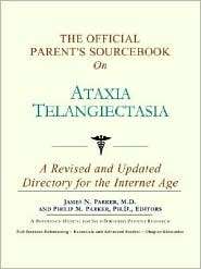 The Official Parents SourceBook on Ataxia Telangiectasia (The Offical 