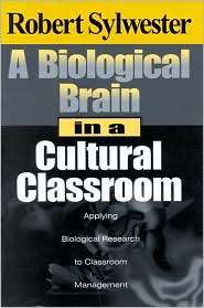 Biological Brain in a Cultural Classroom Applying Biological 