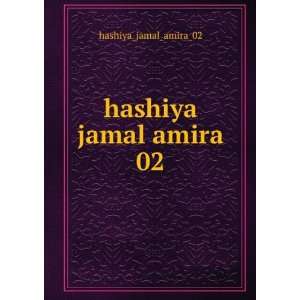  hashiya jamal amira 02 hashiya_jamal_amira_02 Books