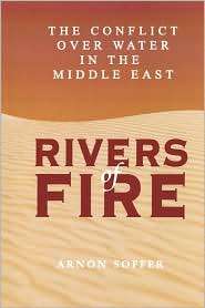 Rivers Of Fire, (084768511X), Arnon Soffer, Textbooks   