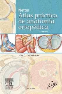  Netter. Atlas práctico de anatomía ortopédica by 