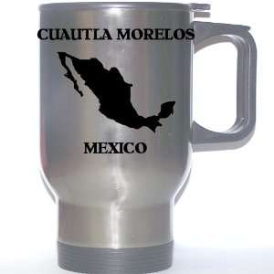  Mexico   CUAUTLA MORELOS Stainless Steel Mug Everything 