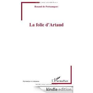 La folie dArtaud (Psychanalyse et civilisations) (French Edition 