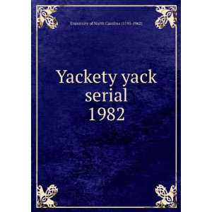  Yackety yack serial. 1982 University of North Carolina 
