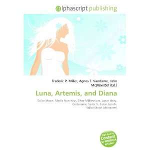 Luna, Artemis, and Diana 9786134138093  Books