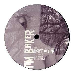  TIM BAKER / DONT ASK EP TIM BAKER Music