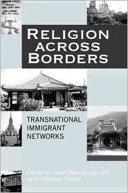 Religion Across Borders Transnational Immigrant Networks, (0759102260 