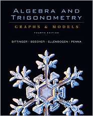 Algebra and Trigonometry Graphs and Models, (0321501128), Marvin L 