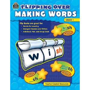  Flipping Over Making Words Gr 1