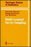 Model Assisted Survey Sampling, (0387975284), Carl Erik Sarndal 