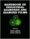 Handbook of Industrial Diamonds and Diamond Films, (0824799941), Mark 