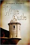 The White Castle Joanna Nobell